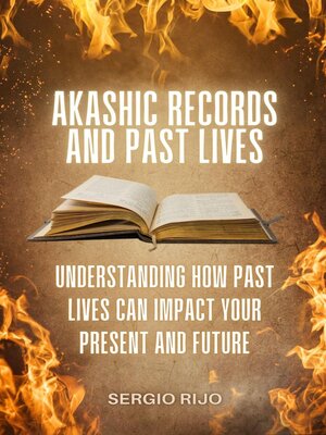 cover image of Akashic Records and Past Lives